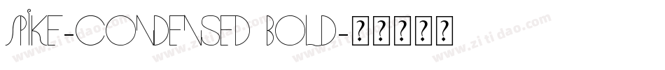 Spike-Condensed Bold字体转换